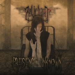 Zelichant : Presence Unknown